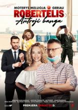Moterys meluoja geriau. Robertelis. Antroji Banga! (2020)