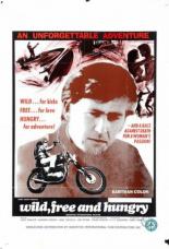Wild, Free & Hungry 1969