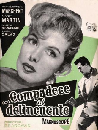 Compadece al delincuente (фильм 1960)