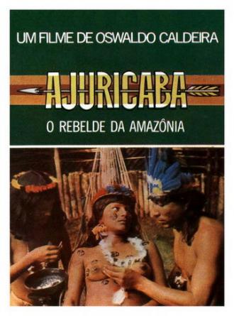Ajuricaba, o Rebelde da Amazônia (фильм 1977)