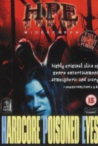 Hardcore Poisoned Eyes (фильм 2000)