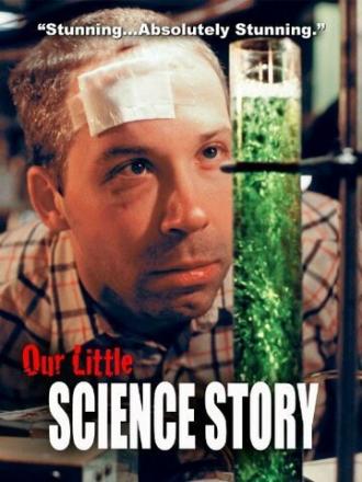 Our Little Science Story (фильм 2005)
