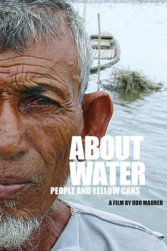 Über Wasser: Menschen und gelbe Kanister (фильм 2007)