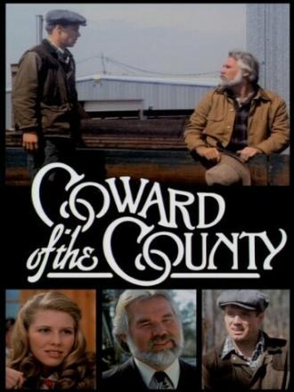 Coward of the County (фильм 1981)