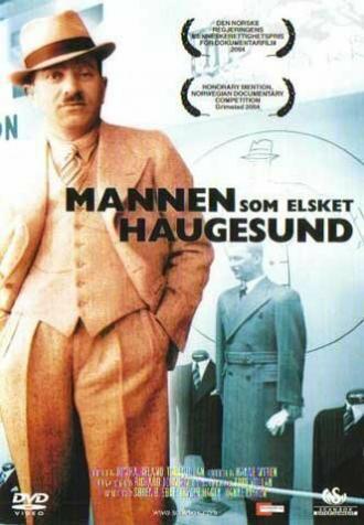 Mannen som elsket Haugesund (фильм 2004)