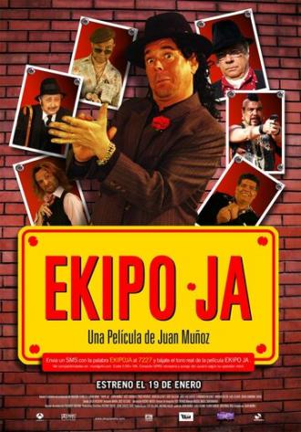 Ekipo Ja (фильм 2007)