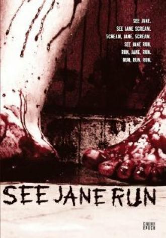 See Jane Run (фильм 2007)