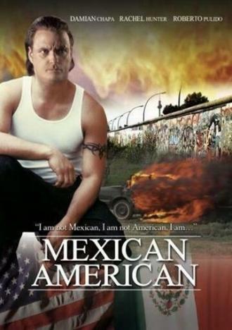 Mexican American (фильм 2007)