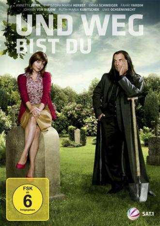Und weg bist du (фильм 2012)