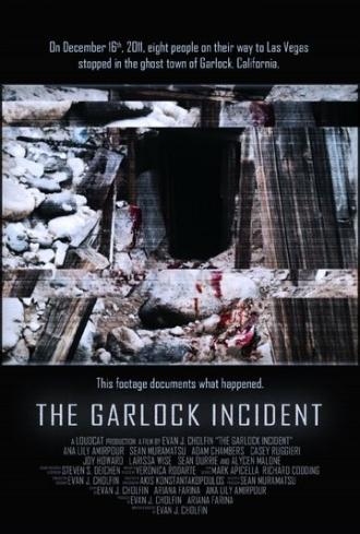 The Garlock Incident (фильм 2012)