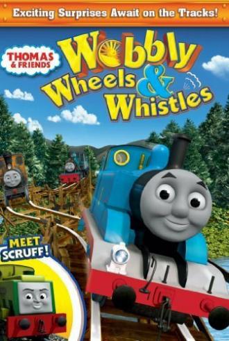 Thomas & Friends: Wobbly Wheels & Whistles (фильм 2011)