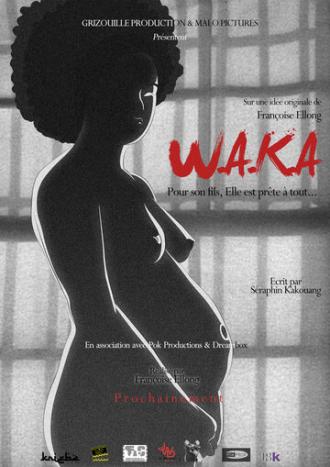 W.A.K.A (фильм 2014)