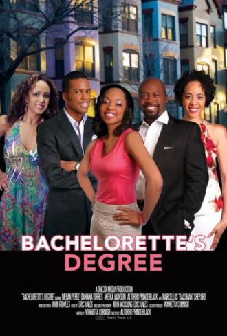 Bachelorette's Degree (фильм 2013)