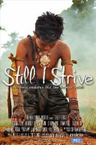 Still I Strive (фильм 2012)