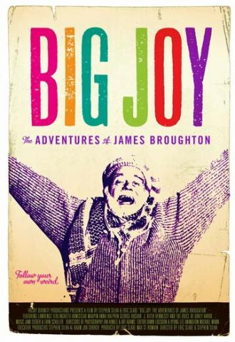 Big Joy: The Adventures of James Broughton (фильм 2013)