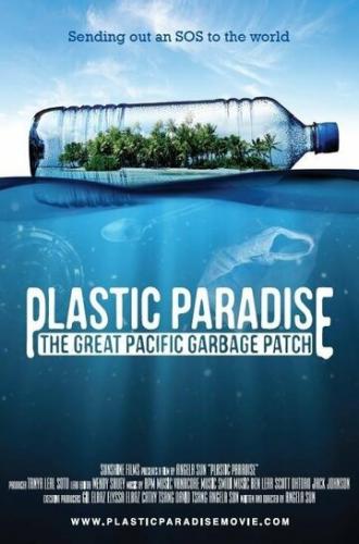 Plastic Paradise: The Great Pacific Garbage Patch (фильм 2013)