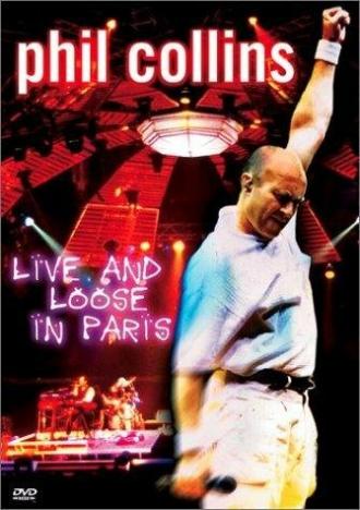 Phil Collins: Live and Loose in Paris (фильм 1998)