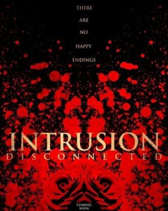 Intrusion: Disconnected (фильм 2020)