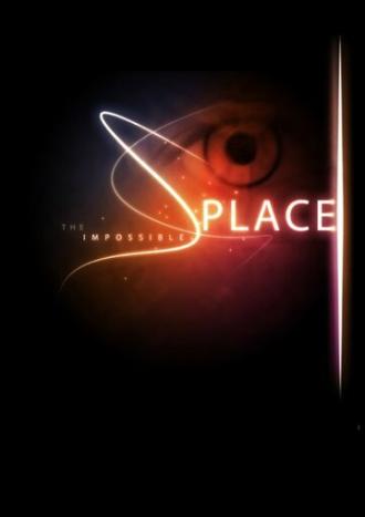 The Impossible Place (фильм 2011)