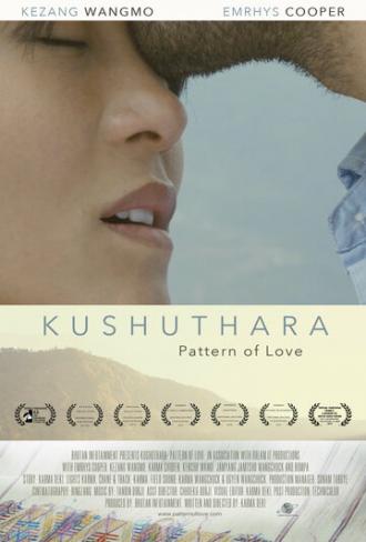 Kushuthara: Pattern of Love (фильм 2017)