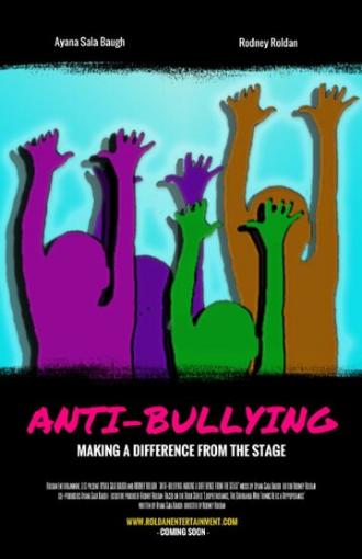 Anti-Bullying: Making a Difference from the Stage