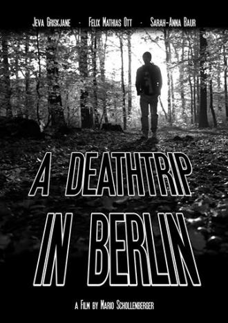 Смертельный трип в Берлине (фильм 2016)
