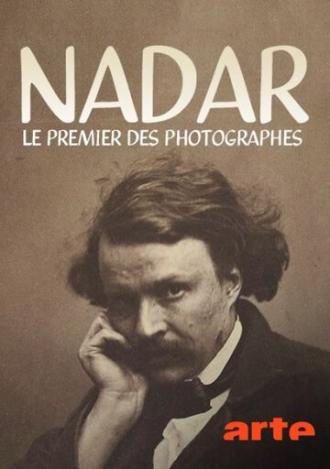 Nadar, le premier des photographes (фильм 2017)
