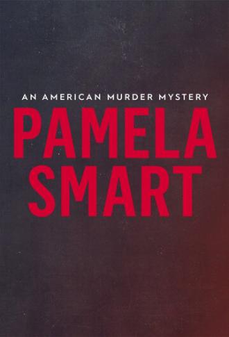 Памела Смарт: Тайна американского убийства (сериал 2018)