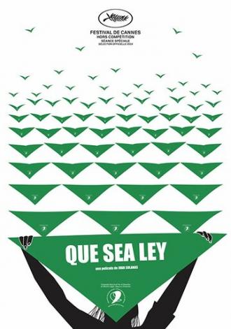 Que sea ley (фильм 2019)