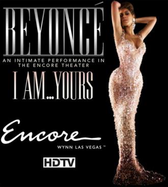 Beyoncé - I Am... Yours. An Intimate Performance at Wynn Las Vegas (фильм 2009)