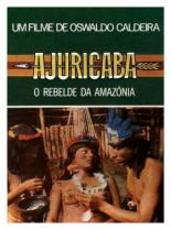 Ajuricaba, o Rebelde da Amazônia (1977)