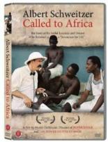 Albert Schweitzer: Called to Africa 2006
