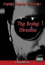 The Broke Director 2007
