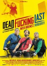 Dead Fucking Last (2012)