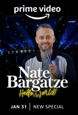 Nate Bargatze: Hello World 2023