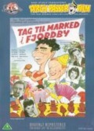 Tag til marked i Fjordby (фильм 1957)