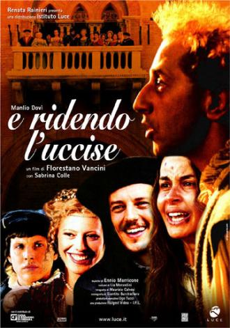 E ridendo l'uccise (фильм 2005)