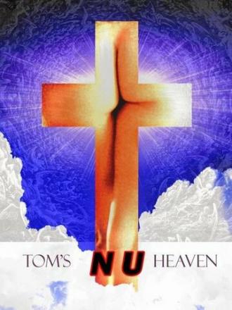 Tom's Nu Heaven (фильм 2005)