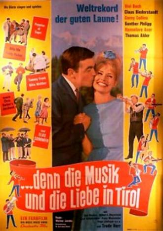 ...denn die Musik und die Liebe in Tirol (фильм 1963)