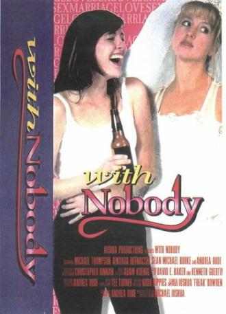 With Nobody (фильм 1997)