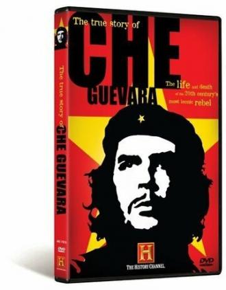 The True Story of Che Guevara (фильм 2007)