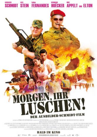 Morgen, ihr Luschen! Der Ausbilder-Schmidt-Film (фильм 2008)