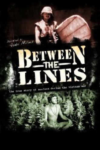 Between the Lines: The True Story of Surfers and the Vietnam War (фильм 2008)