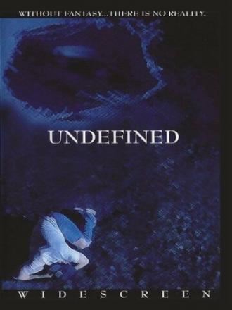 Undefined (фильм 2006)