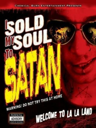 I Sold My Soul to Satan (фильм 2010)