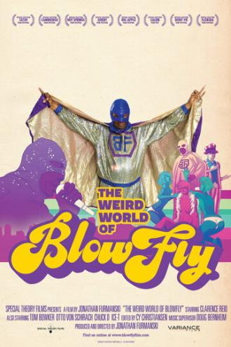 The Weird World of Blowfly (фильм 2010)