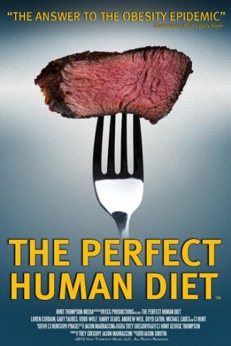 In Search of the Perfect Human Diet (фильм 2012)