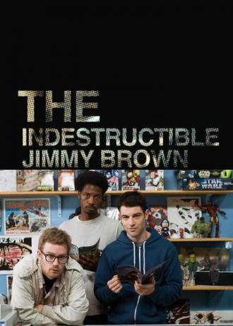 Неразрушимый Джимми Браун (фильм 2011)