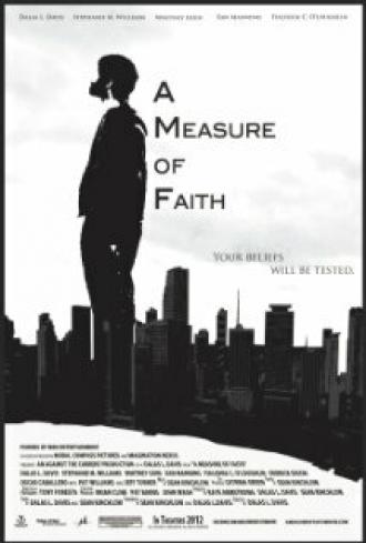 A Measure of Faith (фильм 2012)