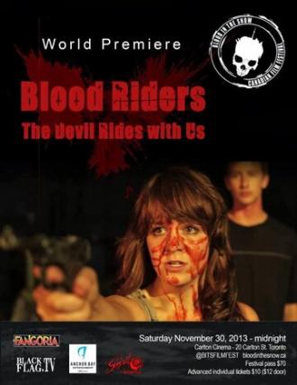 Blood Riders: The Devil Rides with Us (фильм 2013)